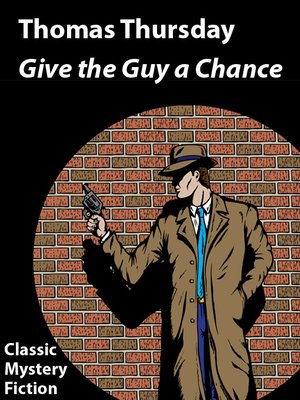 cover image of Give the Guy a Chance
